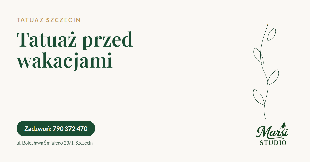 Jak dbać o tatuaż latem: pytania o słońce, wodę i gojenie – Marsi Studio Szczecin