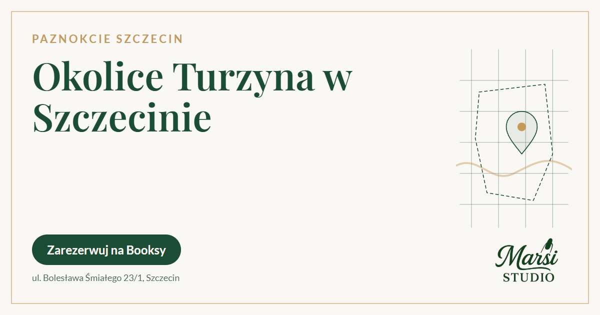 Salon paznokci w Szczecinie i studio tatuażu: pytania o Turzyn – Marsi Studio Szczecin
